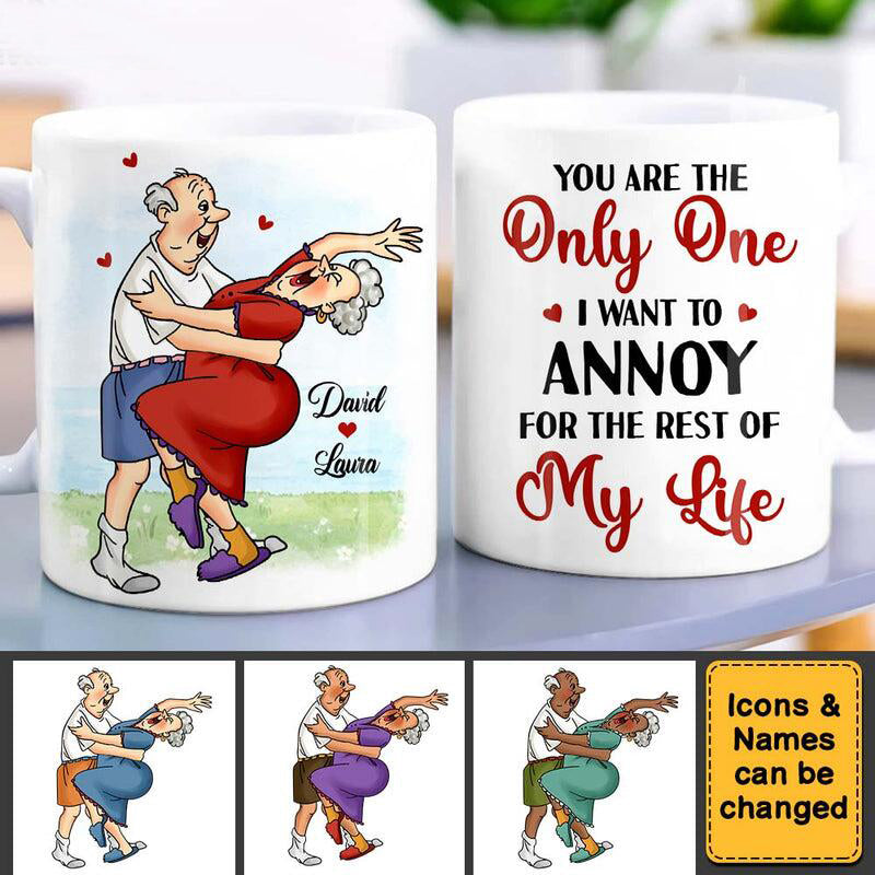 Gift For Couple You're The One I Want To Annoy Personalized Mug