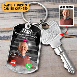 The Call I Wish I Could Make - Personalized Memorial Aluminum Keychain