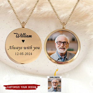 Always with you - Personalized Locket Necklace With Photo