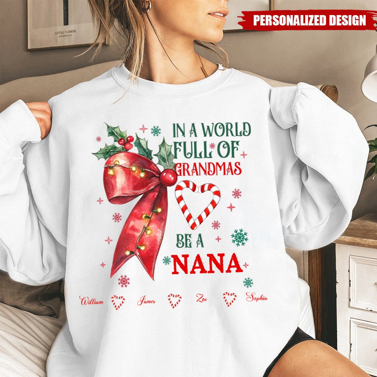 In A World Full Of Grandmas Be A NANA - Personalized Grandma&Kid Sweatshirt