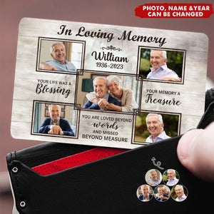 In Loving Memory Your Life Was A Blessing - Personalized Metal Wallet Card