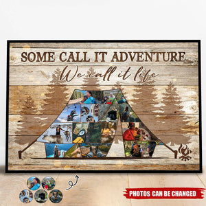 Some Call It Adventure,We Call It Life-Personalized Photos Custom Vintage Poster