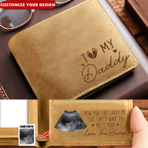 Now You Can Carry Me Too From The Bump - Personalized Leather Wallet