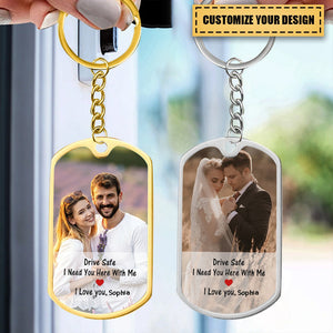 Drive Safe - Couple Personalized Custom Keychain-Gift For Husband,Boyfriend