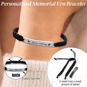 Personalized Always With Me Memorial Urn Bracelet - Gift For Christmas