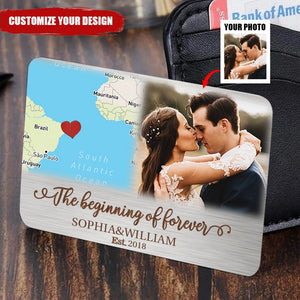 Custom Photo The Beginning Of Forever - Couple Personalized Custom Wallet Card