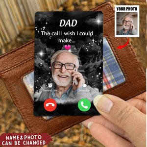 The Call I Wish I Could Make - Personalized Memorial Aluminum Wallet Card