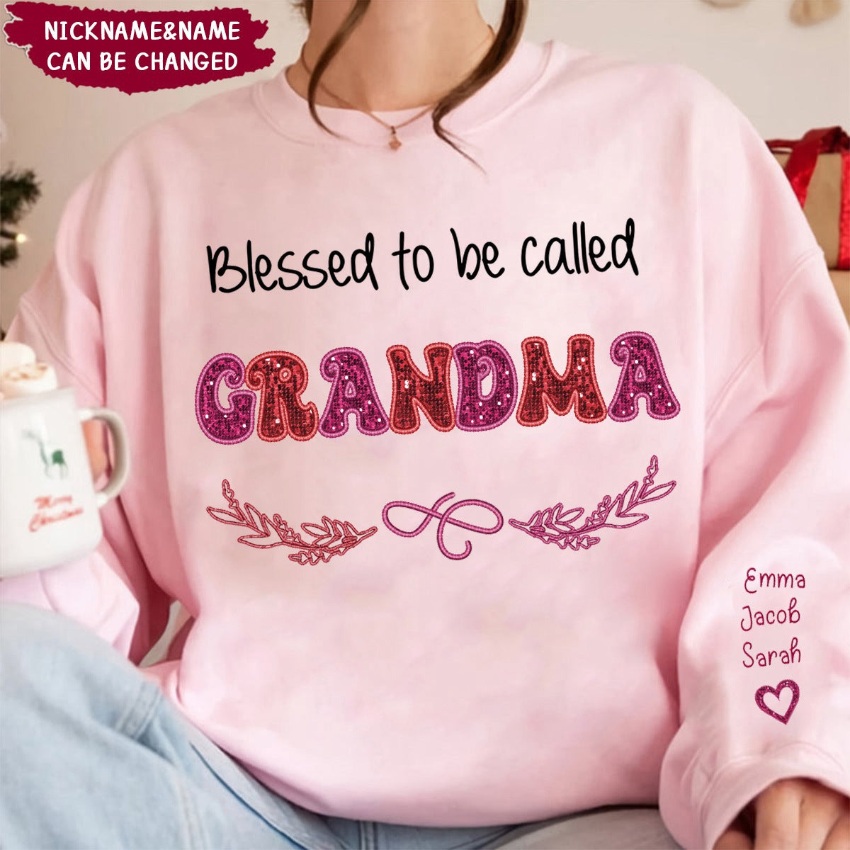 Pinky Glitter Grandma Mom, Blessed To Be Called Nana Personalized Sweatshirt