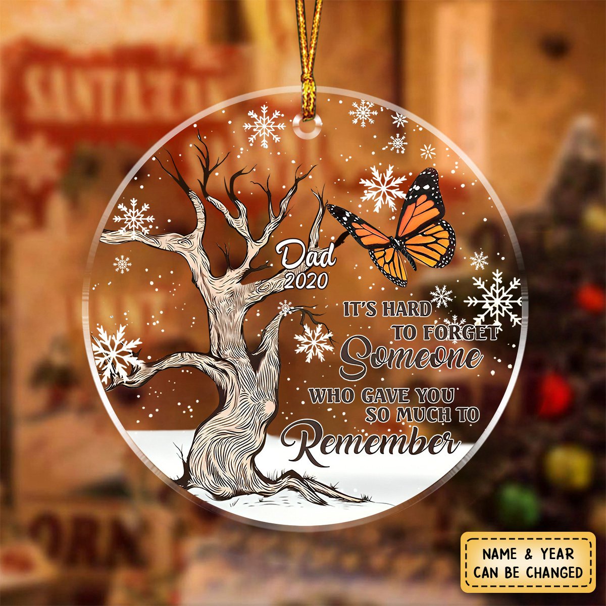 It's Hard To Forget Someone -Personalized Memorial Ornament