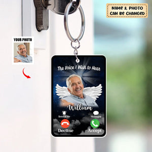 Memorial Insert Photo The Voice I Wish To Hear Personalized Keychain