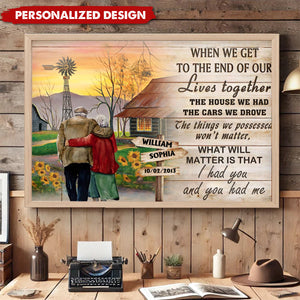 When We Get To The End Of Our Lives Together-Personalized Couple Poster