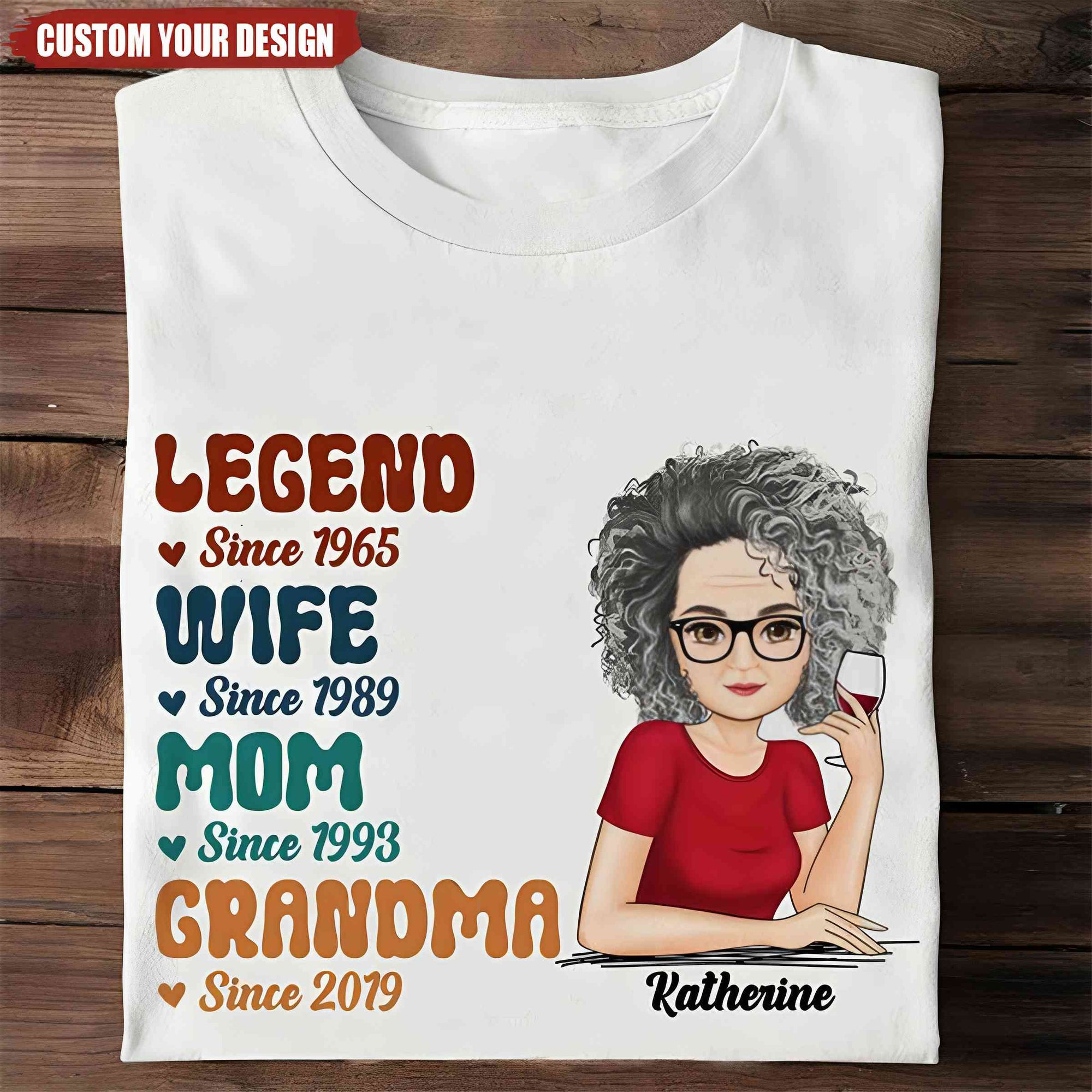 Legend Wife Mom - Gift For Mother - Personalized T Shirt