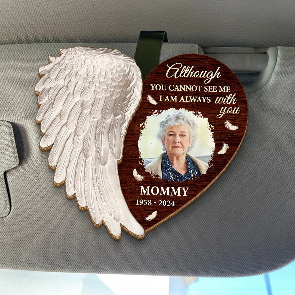 Custom Photo I Am Always With You - Memorial Personalized Custom Car Visor Clip