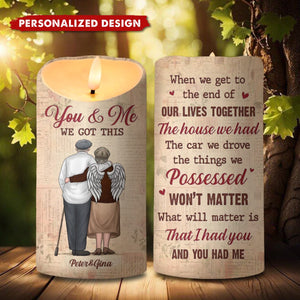 When We Get To The End Of Lives- Couple Personalized Custom LED Candle