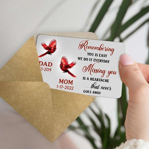 Missing You Is A Heartache That Never Gose Away Personalized Memorial Wallet Card