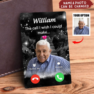 The Call I Wish I Could Make - Personalized Memorial Aluminum Wallet Card