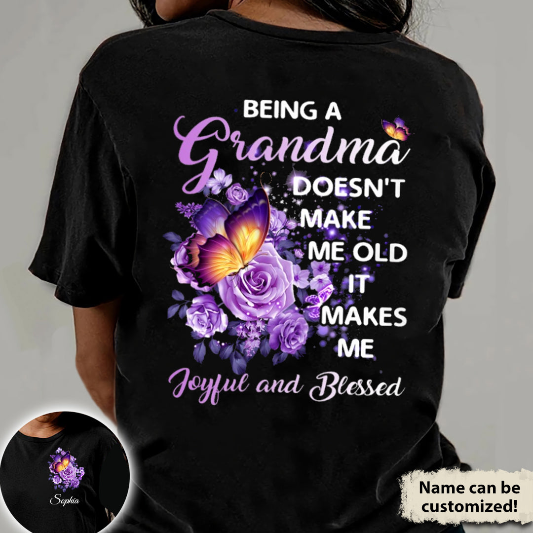 Makes Me Joyful And Blessed - Perfect Gift For Grandma PERSONALIZED SHIRT