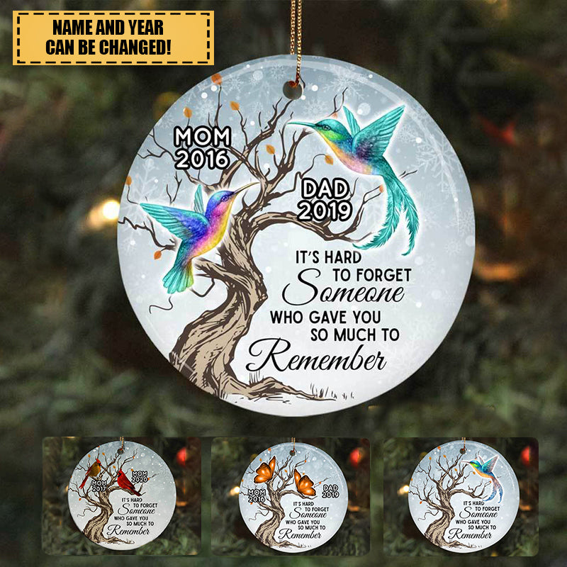 Hard To Forget Personalized Memorial Ornament