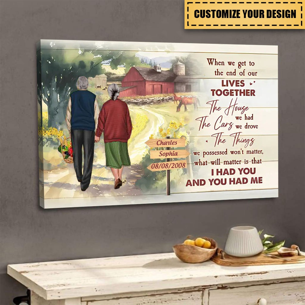 Personalized When We Have Each Other We Have Everything Canvas - Personal  House