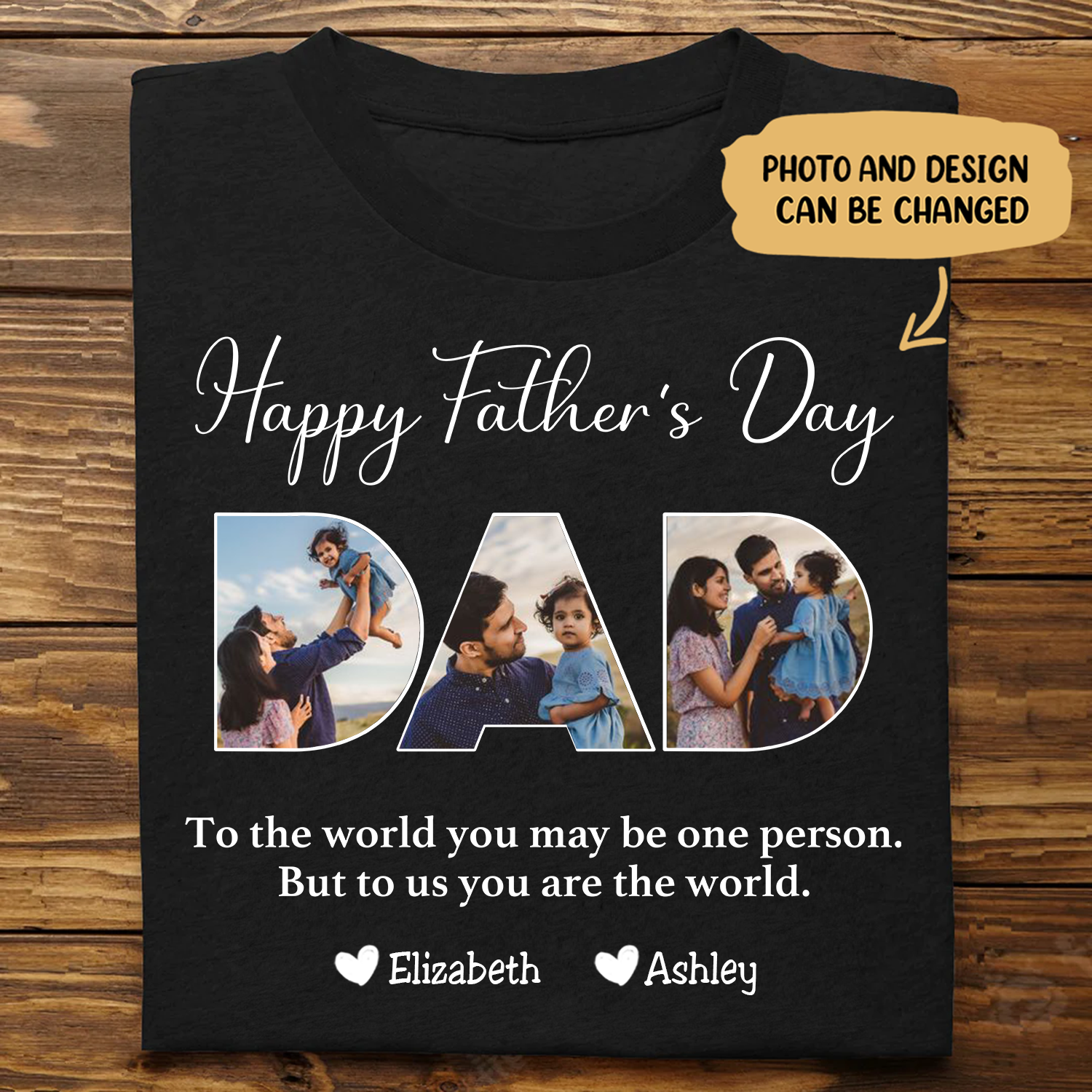 Father-To Me You Are The World - Personalized T-shirt