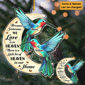 Because Someone We Love Is In Heaven Memorial Hummingbird -Personalized Ornament