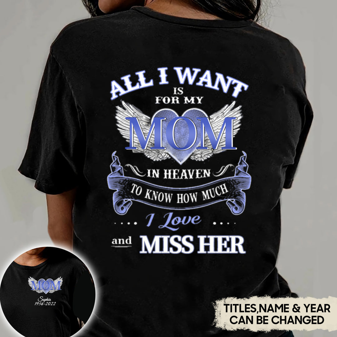 How Much I Love And Miss Personalized T-shirt