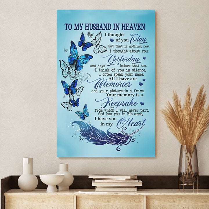 I HAVE YOU IN MY HEART- TO MY HUSBAND IN HEAVEN Poster