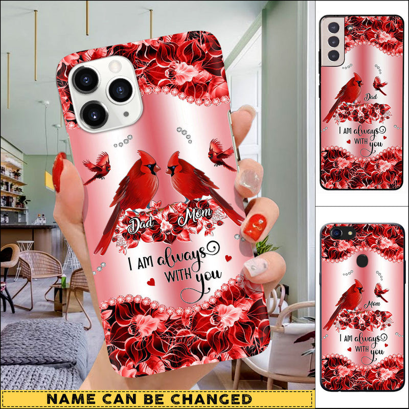 Personalized I Am Always With You Memorial Phone case