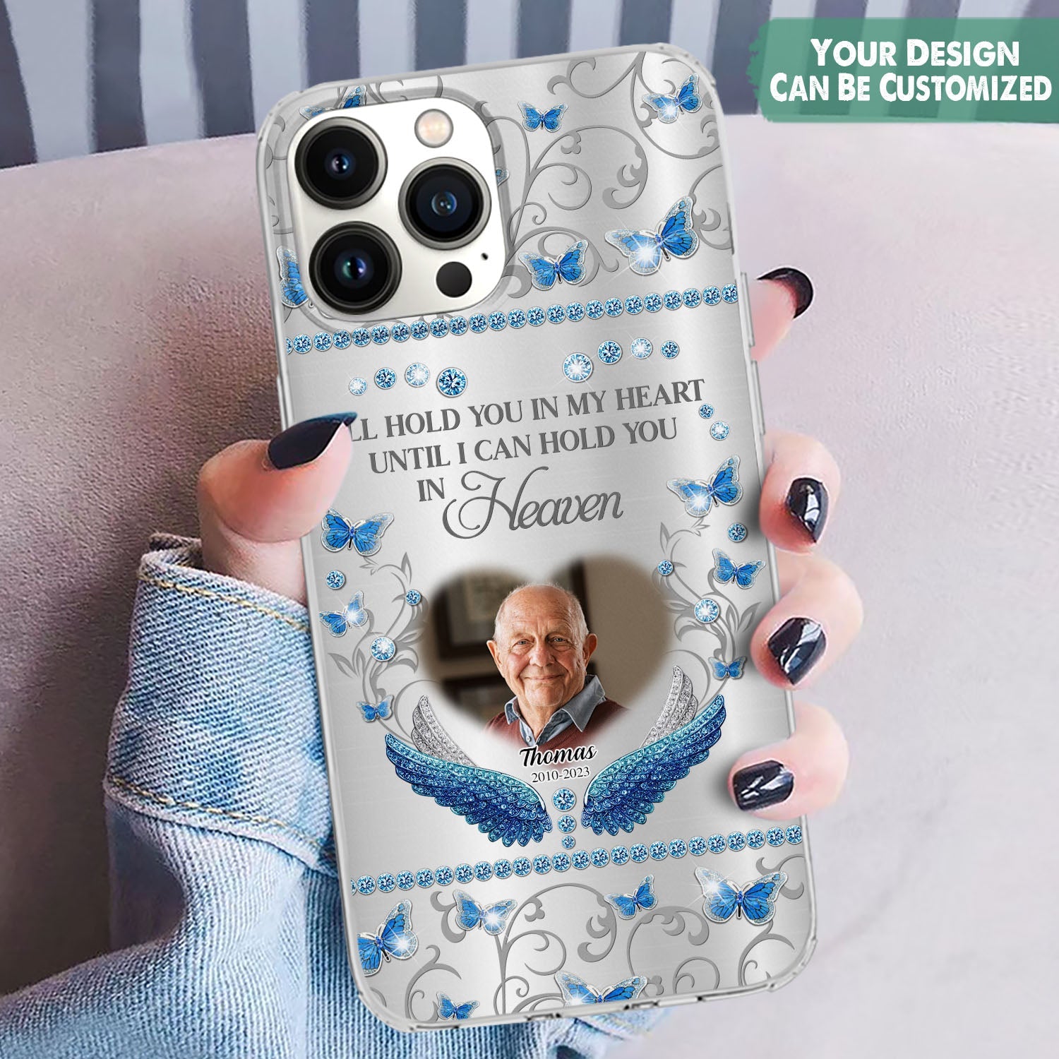 Custom Personalized Memorial Photo Phone Case - I'll Hold You In My Heart